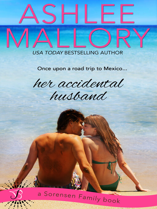 Title details for Her Accidental Husband by Ashlee Mallory - Available